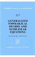 Generalized Topological Degree and Semilinear Equations