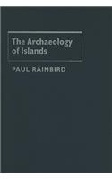The Archaeology of Islands