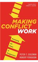 Making Conflict Work