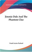 Jimmie Dale And The Phantom Clue