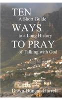 Ten Ways to Pray