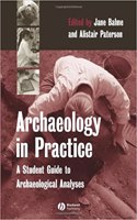 Archaeology in Practice: A Student Guide to Archaeological Analyses