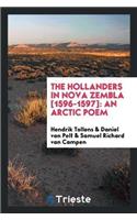 The Hollanders in Nova Zembla [1596-1597]