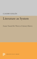 Literature as System: Essays Toward the Theory of Literary History