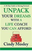 Unpack Your Dreams With a Life Coach You Can Afford