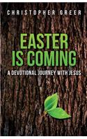 Easter Is Coming