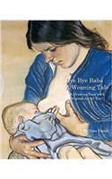 Bye Bye Baba: A Weaning Tale