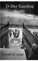 D-Day Landing Guide Sword to Utah Beach