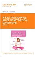 The Midwives' Guide to Key Medical Conditions - Elsevier eBook on Vitalsource (Retail Access Card)