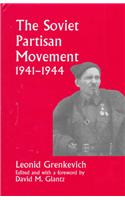 The Soviet Partisan Movement, 1941-1944