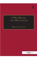 1590s Drama and Militarism