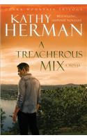 A Treacherous Mix