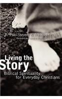 Living the Story