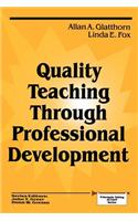 Quality Teaching Through Professional Development