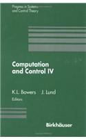 Computation and Control IV