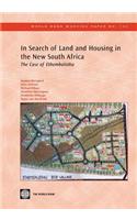 In Search of Land and Housing in the New South Africa