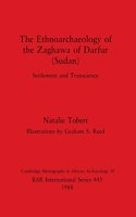 Ethnoarchaeology of the Zaghawa of Darfur(sudan)