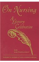 On Nursing: A Literary Celebration