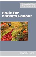 Fruit for Christ's Labour