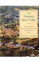 The Patapsco River Valley