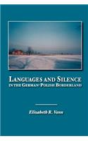 Languages and Silence in the German-Polish Borderland