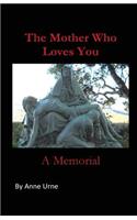 Mother Who Loves You