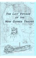 Last Voyage Of The New Guinea Trader