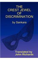 The Crest Jewel of Discrimination (Viveka-Chudamani)