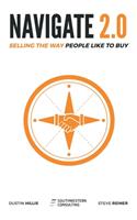 Navigate 2.0: Selling the Way People Like to Buy