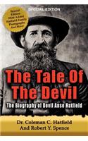Tale of the Devil - The Biography of Devil Anse Hatfield