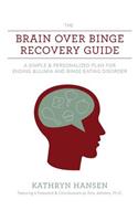 The Brain over Binge Recovery Guide