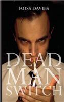 Dead Man Switch