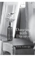 Dancing with Divorce