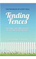 Tending Fences