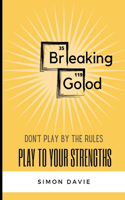 Breaking Good