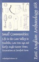 EAA 168: Small Communities: Life in the Cam Valley in the Neolithic, Late Iron Age and Early Anglo-Saxon Periods