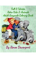 Fall & Winter Retro Kids & Animals Adult Grayscale Coloring Book