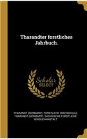 Tharandter forstliches Jahrbuch.