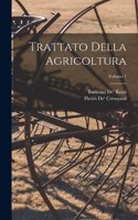 Trattato Della Agricoltura; Volume 1