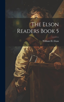 Elson Readers Book 5