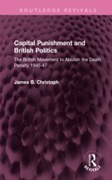 Capital Punishment and British Politics