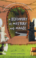 Discovery of Mystery and Magic