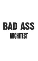 Bad Ass Architect