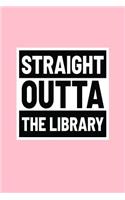 Straight Outta The Library