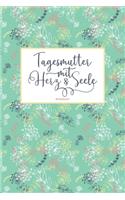 Tagesmutter mit Herz & Seele Notizbuch: 120 Blanko Seiten mit hilfreichem Punktraster - Als liebevolle Geschenkidee für Tagesmütter - Soft Cover - Coverdesign: Blumendekor
