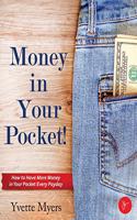 Money in Your Pocket!