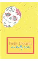 Pretty Thoughts for Pretty Girls