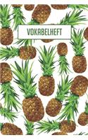 Vokabelheft: Größe ca. Din A5 I 100 Seiten I ideal für den Unterricht einer Fremdsprache I Motiv Ananas Pineapple