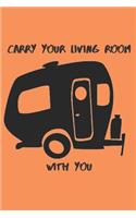 Carry Your Living Room With You
