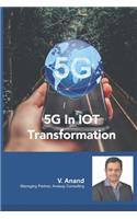 5G In IOT Transformation